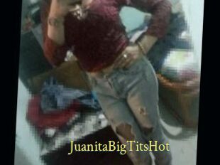 JuanitaBigTitsHot