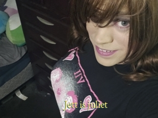 Jett_is_juliet
