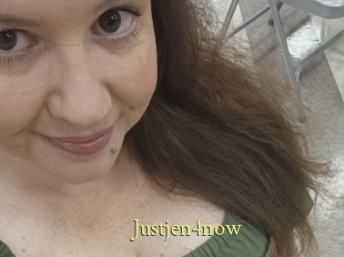 Justjen4now
