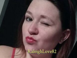 KaleighLove82