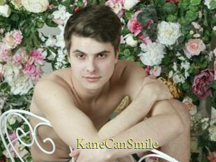 KaneCanSmile