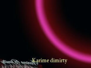 Karime_dimirty