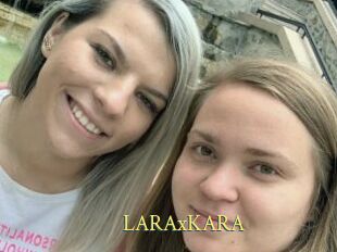 LARAxKARA