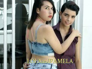 LOLAandPAMELA