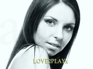 LOVE2PLAYx