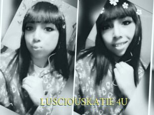 LUSCIOUSKATIE_4U