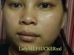 LadySELFSUCKERxxl