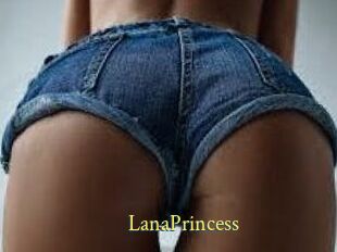LanaPrincess