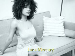Lana_Mercury