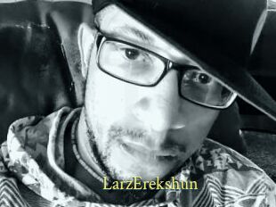 LarzErekshun