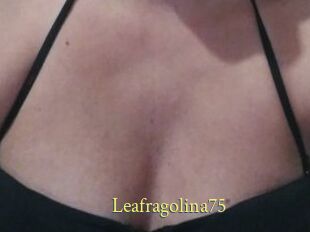 Leafragolina75