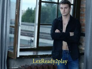 LexReady2play