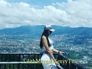 LilithMorganSexyyTits