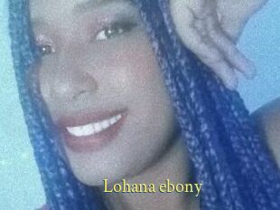 Lohana_ebony