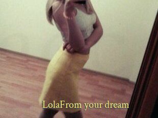 LolaFrom_your_dream