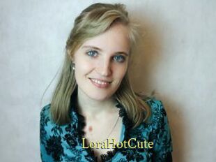 LoraHotCute
