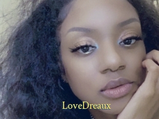 LoveDreaux
