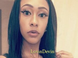 LovinDevin