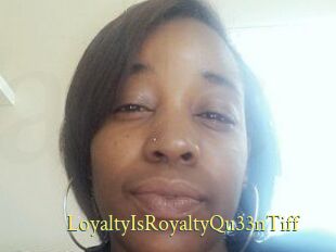 LoyaltyIsRoyaltyQu33nTiff