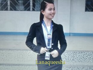 Lanaqueesha