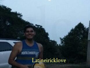 Latineiricklove