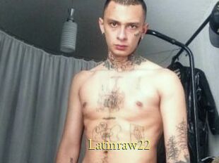 Latinraw22
