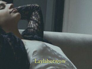 Laylahotwow