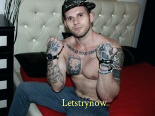 Letstrynow