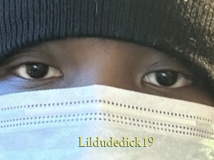 Lildudedick19