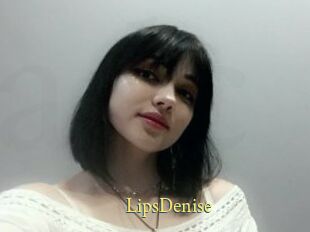 LipsDenise