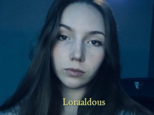 Loraaldous