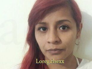 Loregirlsexx