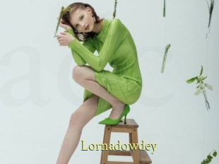 Lornadowdey