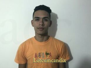 Lotcumcandix