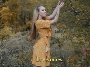 Lovecomes
