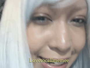 Lovetocallmemee