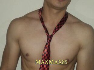 MAXMAX85