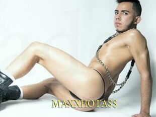MAXXHOTASS