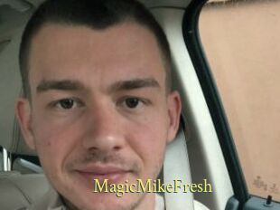 MagicMikeFresh