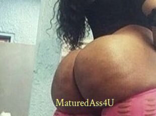 MaturedAss4U