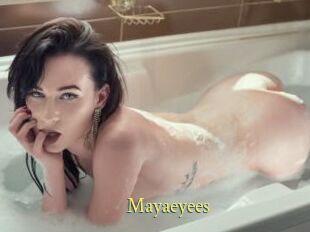 Mayaeyees