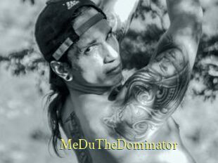 MeDuTheDominator