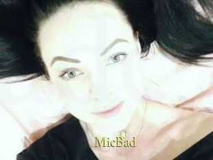 MicBad