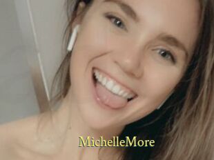 MichelleMore
