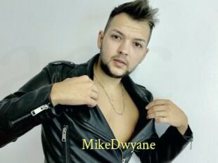MikeDwyane