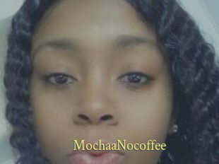 MochaaNocoffee