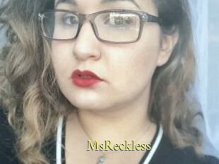 MsReckless