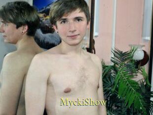 MyckiShow
