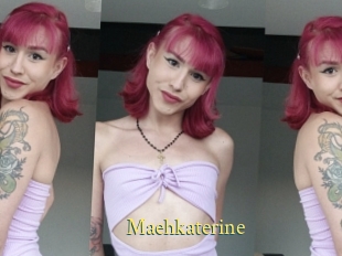 Maehkaterine