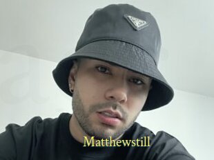 Matthewstill